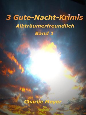 cover image of 3 Gute-Nacht-Krimis